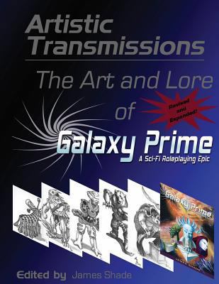 Artistic Transmissions: The Art and Lore of Gal... 0615735959 Book Cover