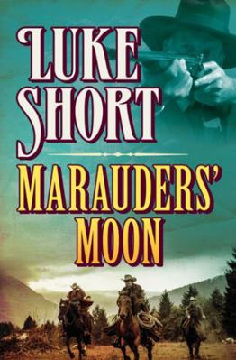 Marauders' Moon (Thorndike Press Large Print We... [Large Print] 1560542314 Book Cover