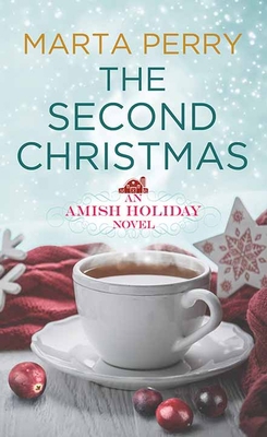The Second Christmas: An Amish Holiday [Large Print] 1638085544 Book Cover