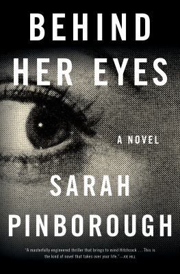 Behind Her Eyes: A Suspenseful Psychological Th... 125011117X Book Cover