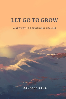 Let Go To Grow B0DPGVVB7L Book Cover