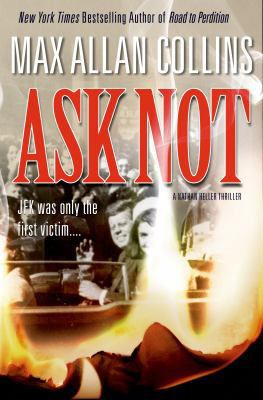 Ask Not (Nathan Heller) 076533626X Book Cover