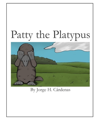 Patty the Platypus B0CJXDKMDX Book Cover