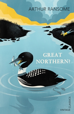 Great Northern? (Vintage Childrens Classics) 0099589389 Book Cover