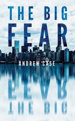 The Big Fear 1511366621 Book Cover