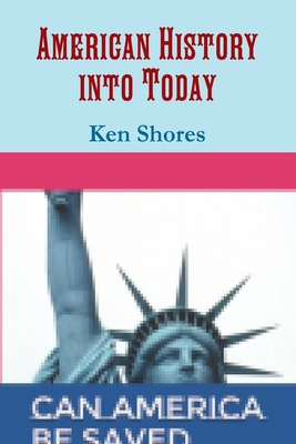 American History into Today 1794706933 Book Cover