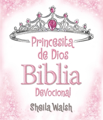 Princesita de Dios Biblia Devocional = God's Li... [Spanish] 1602559708 Book Cover