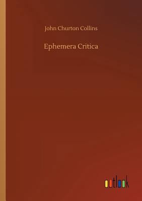 Ephemera Critica 3734034868 Book Cover