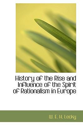 History of the Rise and Influence of the Spirit... 1115776770 Book Cover