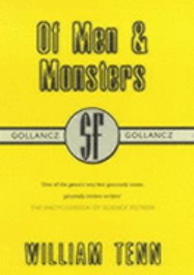 Of Men and Monsters (Gollancz SF Collectors' Ed... 0575072342 Book Cover