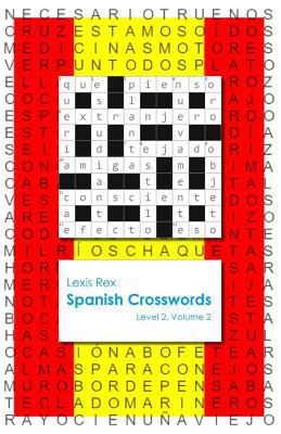 Spanish Crosswords: Level 2, Volume 2 0994208278 Book Cover