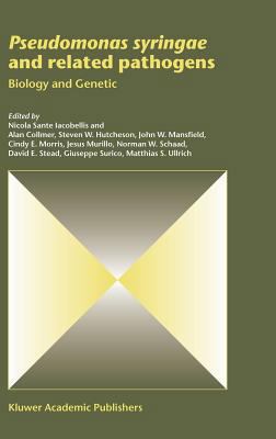Pseudomonas Syringae and Related Pathogens: Bio... 1402012276 Book Cover