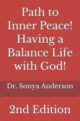 Path to Inner Peace Having a Balance Life with God B0GTRCWP3L Book Cover
