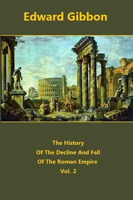 The History Of The Decline And Fall Of The Roma... 1722304529 Book Cover