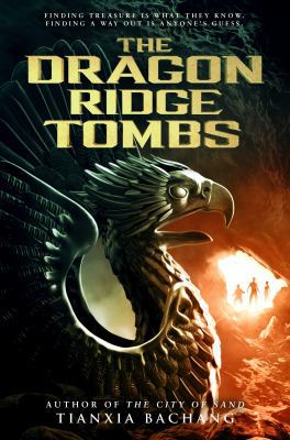 The Dragon Ridge Tombs 0553524143 Book Cover