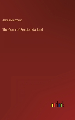 The Court of Session Garland 3368124293 Book Cover