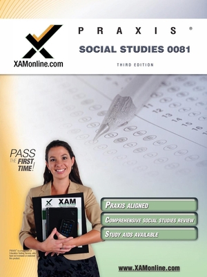 Praxis Social Studies 0081 (XAM PRAXIS, 1) 1607870304 Book Cover
