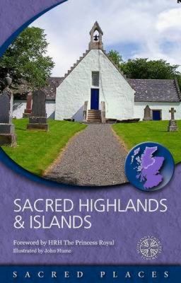 Sacred Highlands & Islands 0715209558 Book Cover