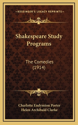 Shakespeare Study Programs: The Comedies (1914) 116570630X Book Cover