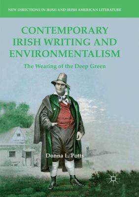 Contemporary Irish Writing and Environmentalism... 3030071111 Book Cover