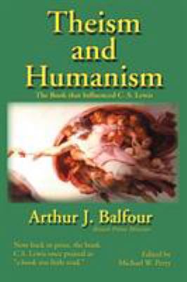 Theism and Humanism: The Book That Influenced C... 1587420058 Book Cover