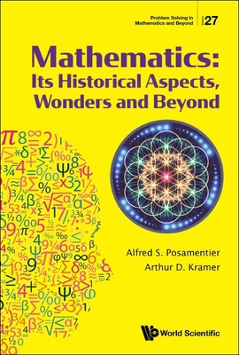 Mathematics: Its Historical Aspects, Wonders an... 9811248575 Book Cover
