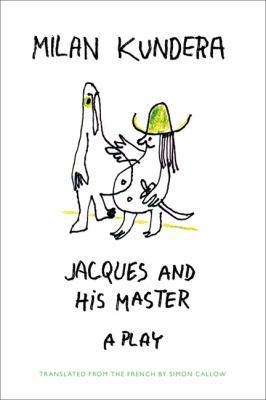 Jacques and His Master 0062219073 Book Cover