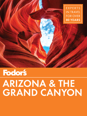 Fodor's Arizona & the Grand Canyon 1640970266 Book Cover