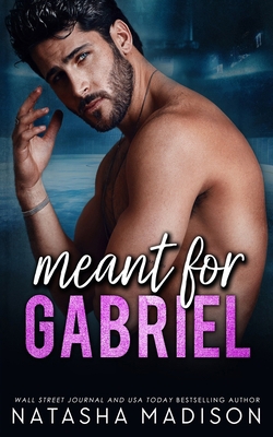 Meant For Gabriel 1990376959 Book Cover