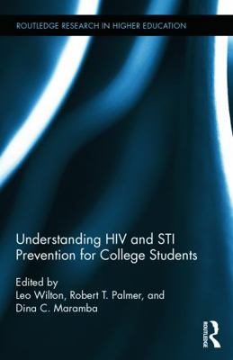 Understanding HIV and STI Prevention for Colleg... 0415711746 Book Cover