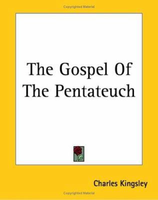 The Gospel Of The Pentateuch 1419164392 Book Cover