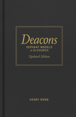 Deacons: Servant Models in the Church 0805424636 Book Cover