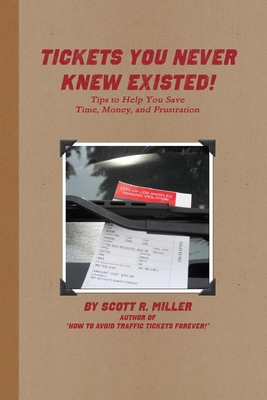 Tickets You Never Knew Existed! 0557248663 Book Cover