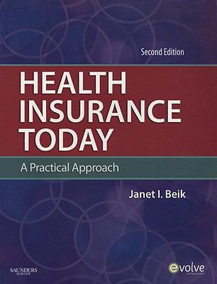 Health Insurance Today: A Practical Approach 1416053204 Book Cover