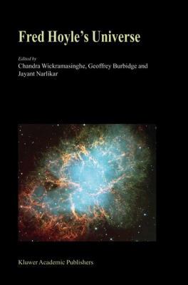 Fred Hoyle's Universe: Proceedings of a Confere... 1402014155 Book Cover