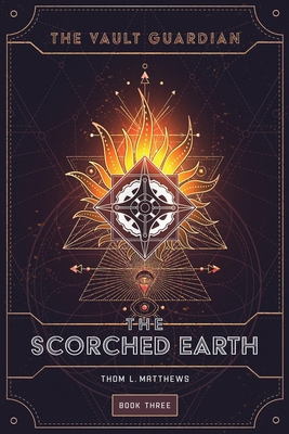 The Scorched Earth B09HVGPJXQ Book Cover