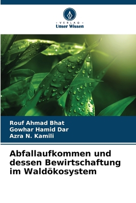 Abfallaufkommen und dessen Bewirtschaftung im W... [German] 6205614731 Book Cover