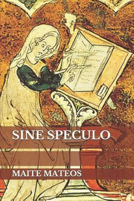 Sine Speculo [Spanish] 1728653916 Book Cover