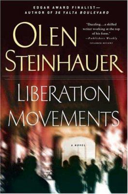 Liberation Movements A Novel 0312332041 Book Cover