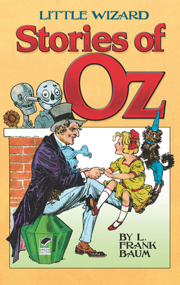 Little Wizard Stories of Oz 0486476448 Book Cover