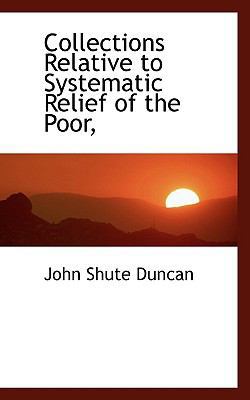 Collections Relative to Systematic Relief of th... 111694619X Book Cover