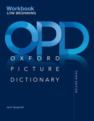 Oxford Picture Dictionary Third Edition: Low-Be... 0194511243 Book Cover