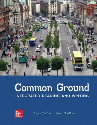 Common Ground: Integrated Reading and Writing S... 1260104583 Book Cover