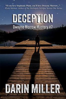 Deception: Dwayne Morrow Mystery #7 (Dwayne Mor... 1963325087 Book Cover