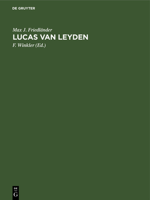 Lucas Van Leyden [German] 3112415191 Book Cover