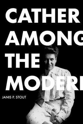 Cather Among the Moderns 0817320148 Book Cover