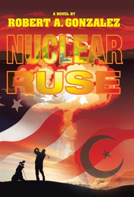 Nuclear Ruse 1475905750 Book Cover