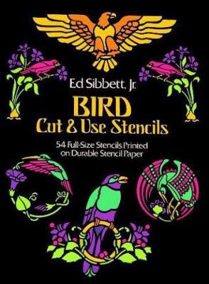 Bird Cut & Use Stencils 0486240797 Book Cover