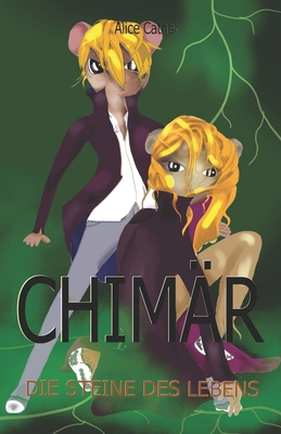 Chimär: Steine des Lebens [German] B0DQ3RQPY5 Book Cover