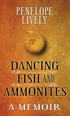 Dancing Fish and Ammonites [Large Print] 1628990546 Book Cover